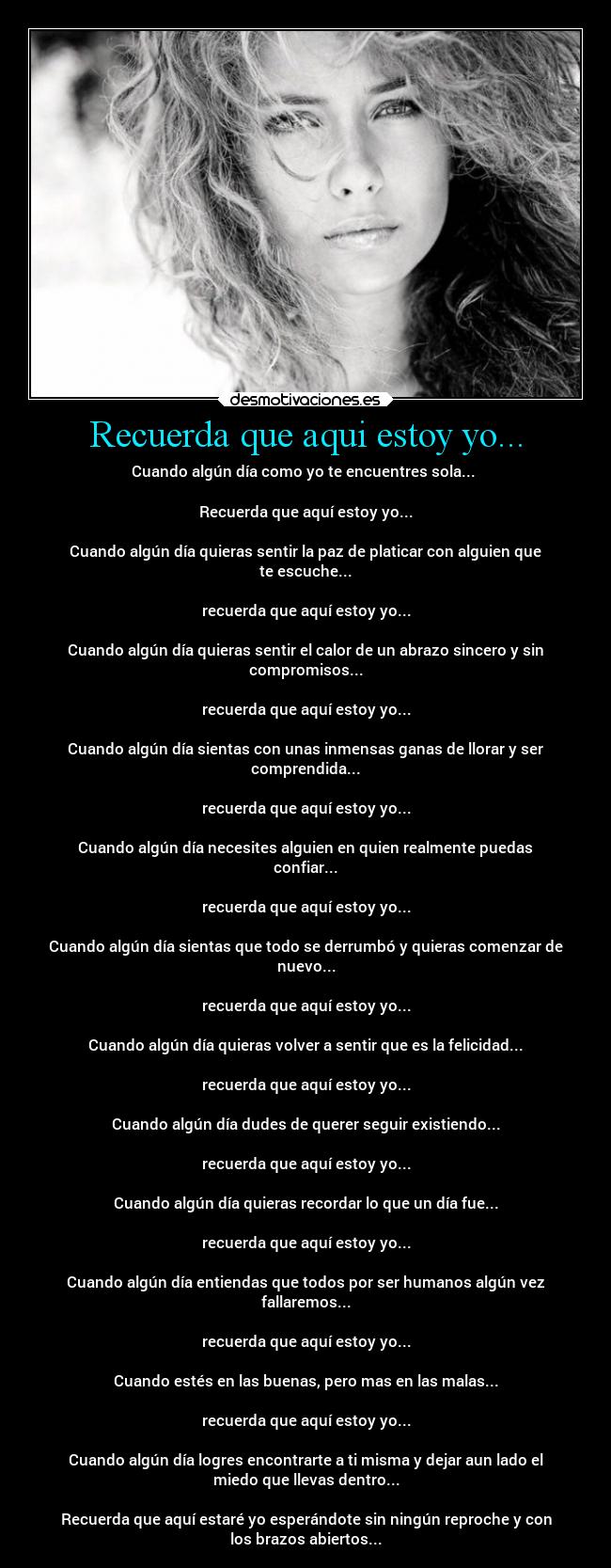 Recuerda que aqui estoy yo... -