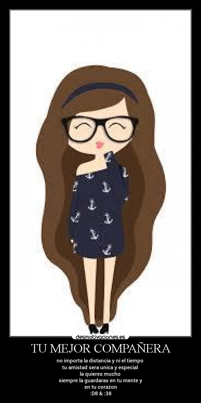 TU MEJOR COMPAÑERA -