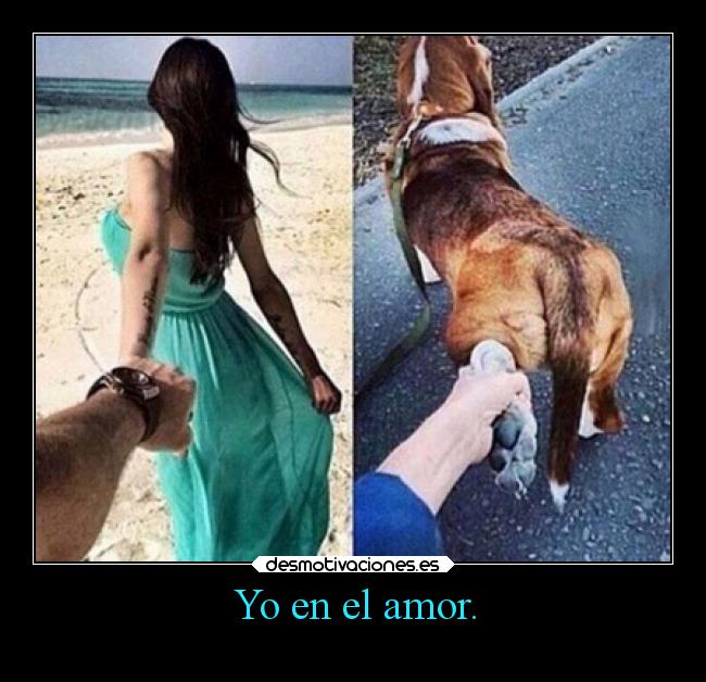 Yo en el amor. - 