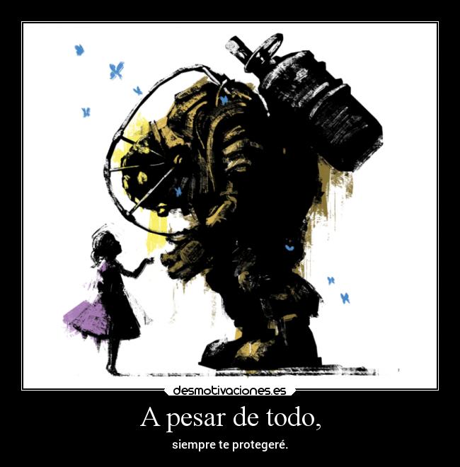 carteles amor bioshock bigdaddy littlesister desmotivaciones