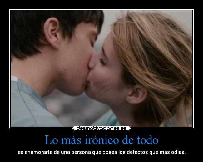 Lo más irónico de todo -