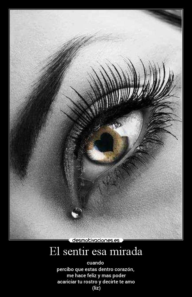 El sentir esa mirada -