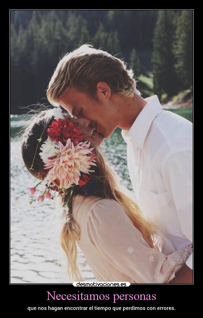Necesitamos personas - que nos hagan encontrar el tiempo que perdimos con errores.