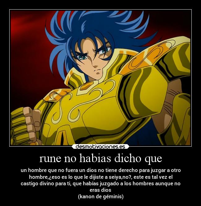 rune no habias dicho que -