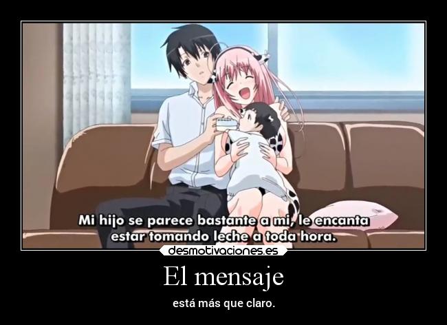 El mensaje - está más que claro.