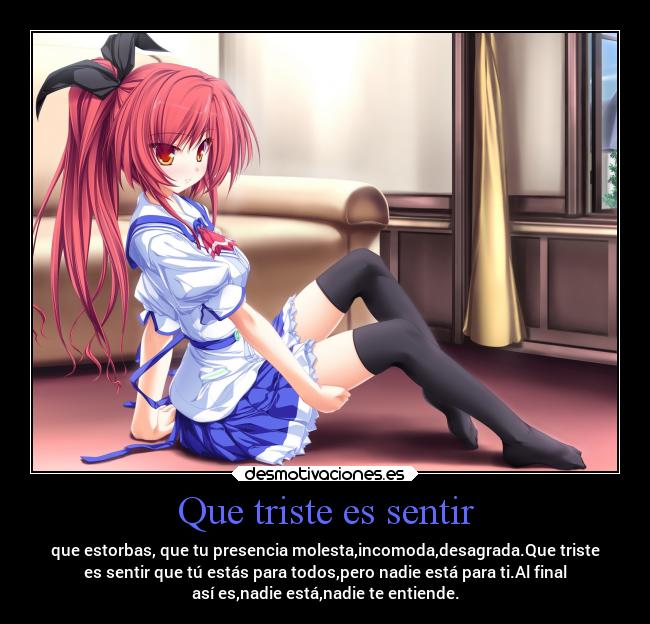 Que triste es sentir - 