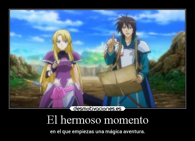 El hermoso momento - en el que empiezas una mágica aventura.