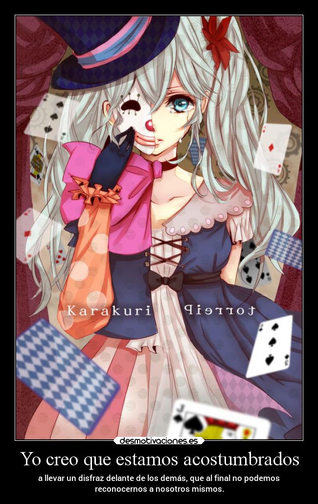 Yo creo que estamos acostumbrados -