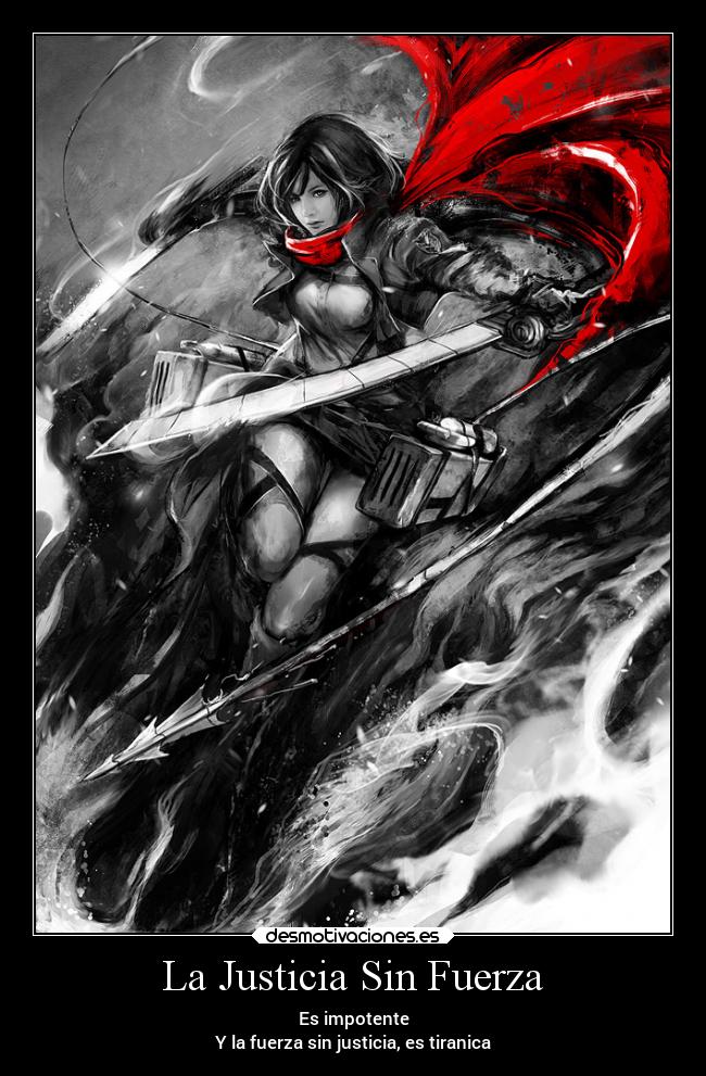 La Justicia Sin Fuerza -