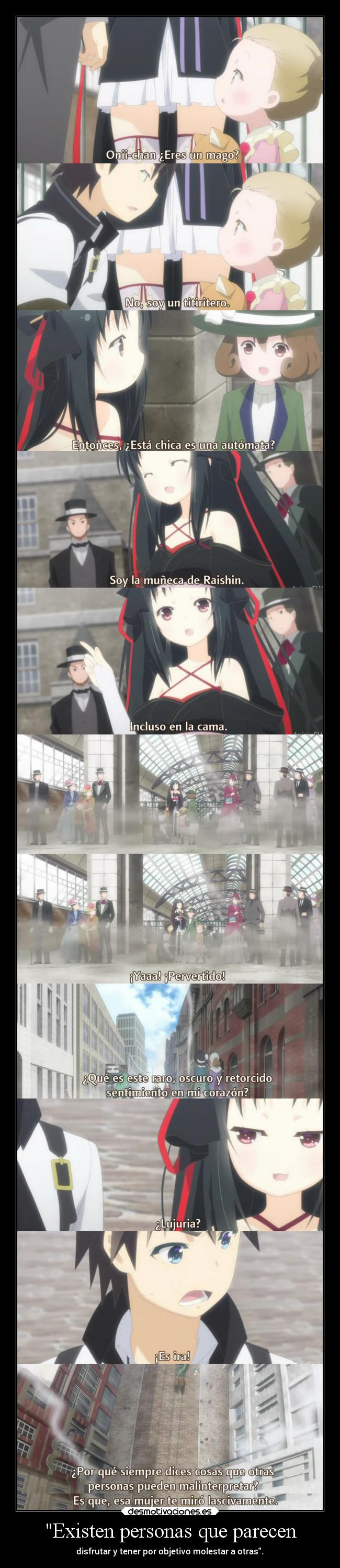 Existen personas que parecen - disfrutar y tener por objetivo molestar a otras.