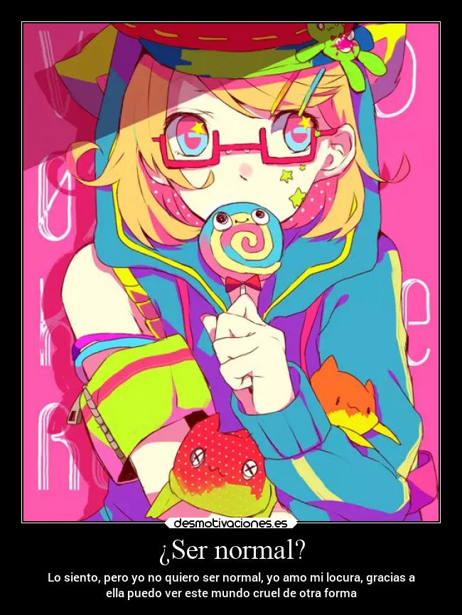 ¿Ser normal? - 