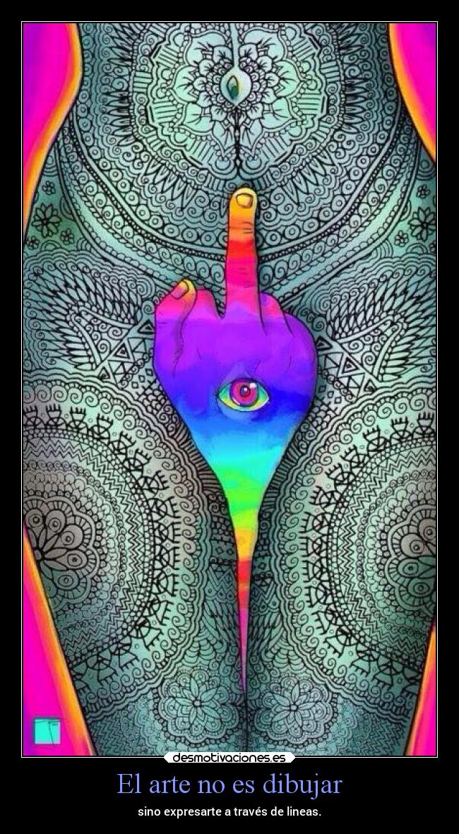 El arte no es dibujar - sino expresarte a través de lineas.
