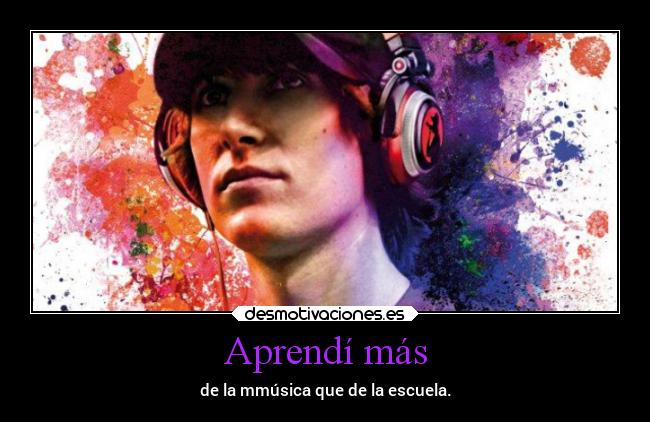 carteles arte escuela musica mbruni educacion expresion sabiduria desmotivaciones