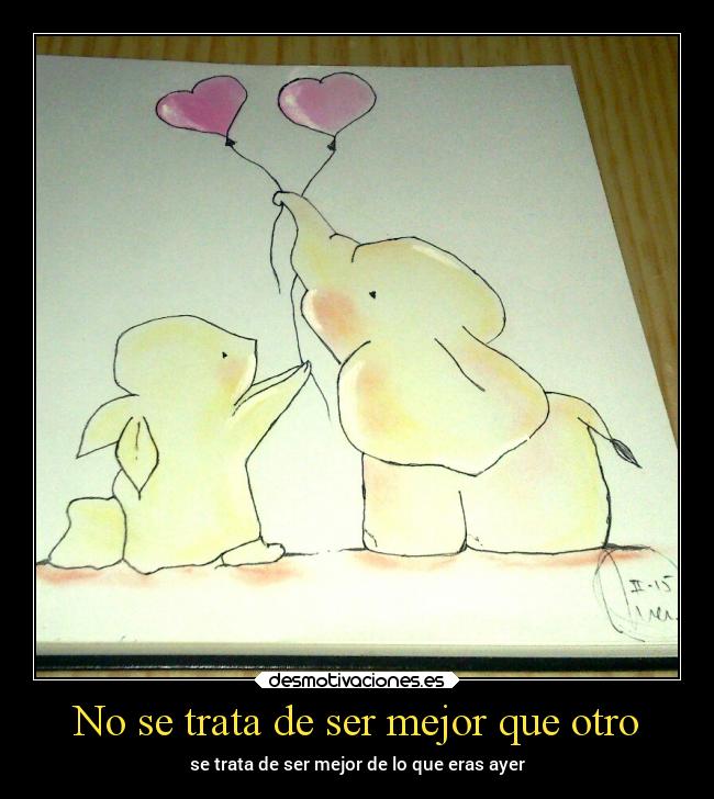 No se trata de ser mejor que otro - 