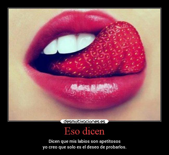 Eso dicen -