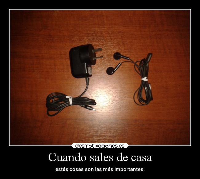 Cuando sales de casa -