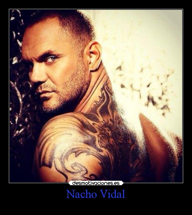 Nacho Vidal -
