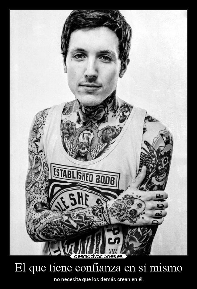 El que tiene confianza en sí mismo - 