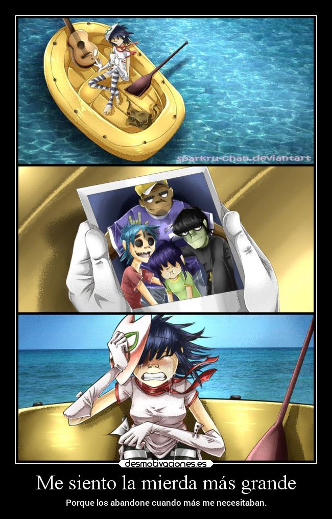 Me siento la mierda más grande -