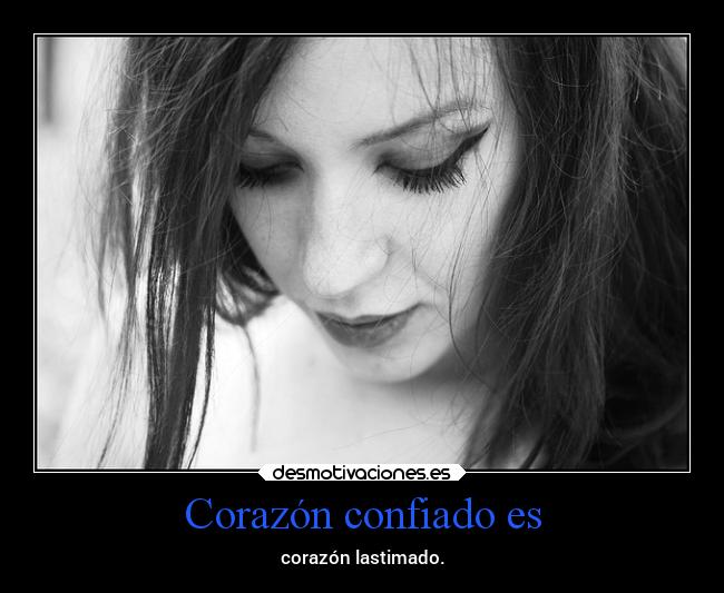 Corazón confiado es - 