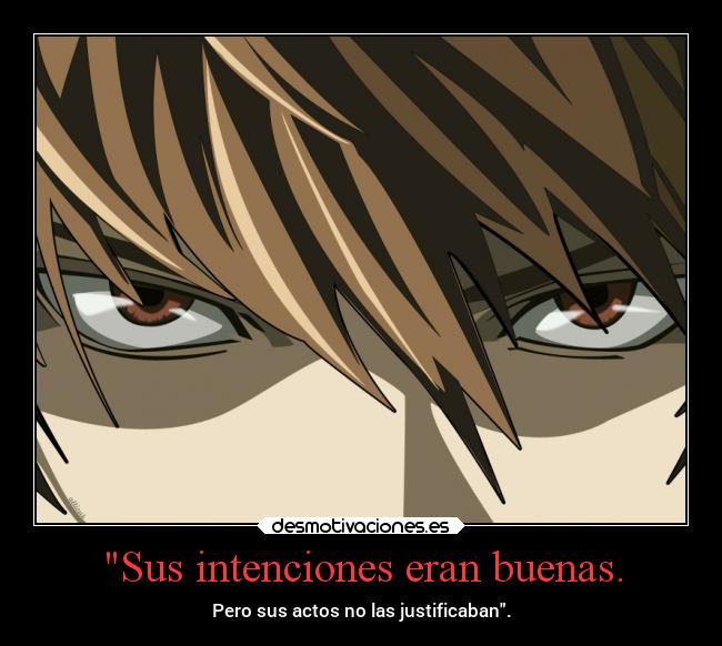 carteles corazon intenciones actos buenas justificar maldad desmotivaciones