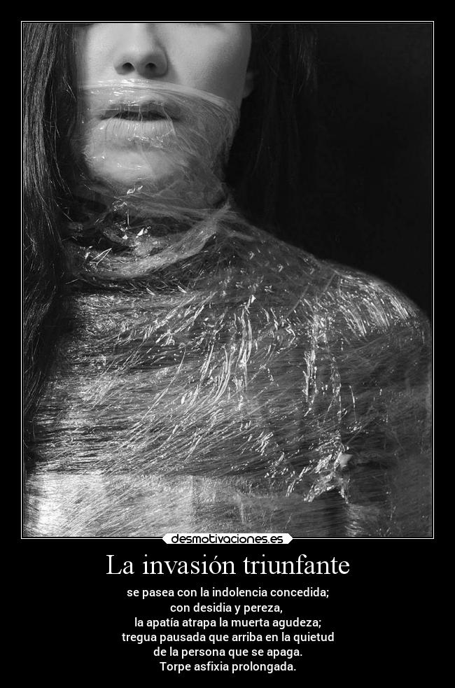 La invasión triunfante -