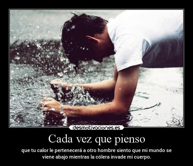 carteles desamor celos amoroto mentiras elchicodeayer desmotivaciones