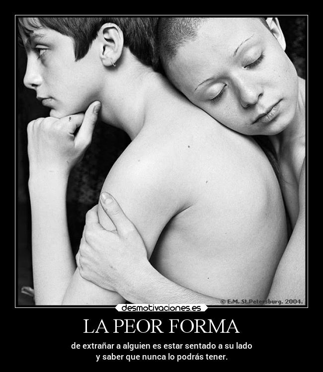 LA PEOR FORMA - 