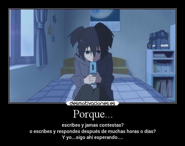Porque... -