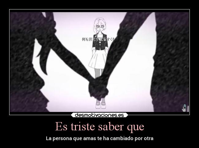 Es triste saber que - 