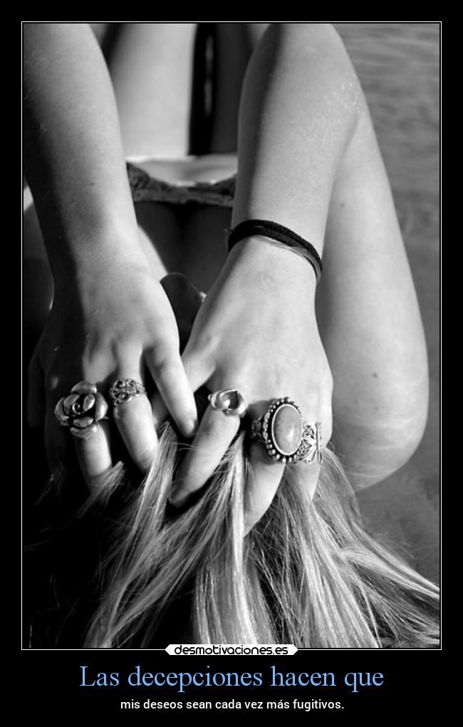 carteles deseos dolor vida que mueren mels sufrimiento decepcion fugitivos desmotivaciones