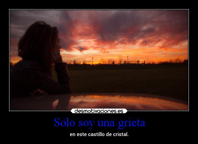 Solo soy una grieta -