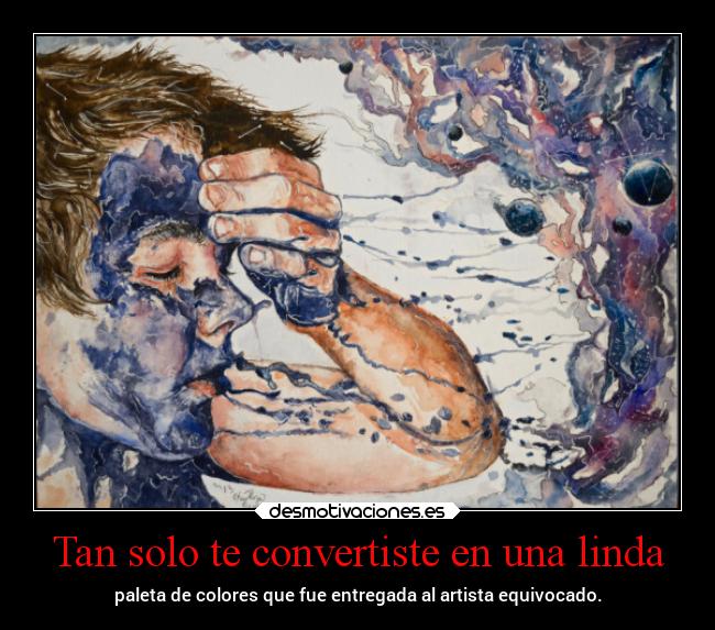 Tan solo te convertiste en una linda - 