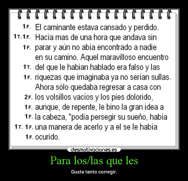 Para los/las que les -