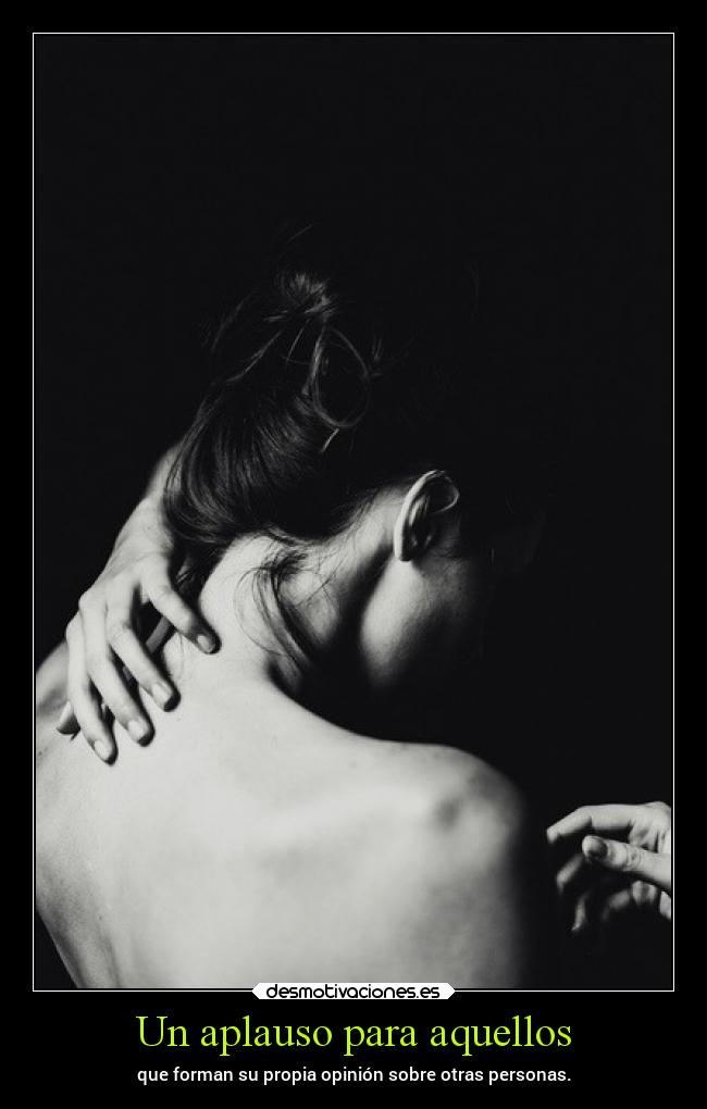 Un aplauso para aquellos - 