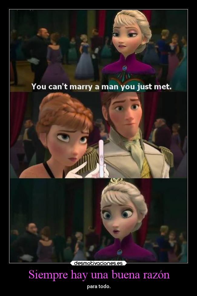Siempre hay una buena razón -