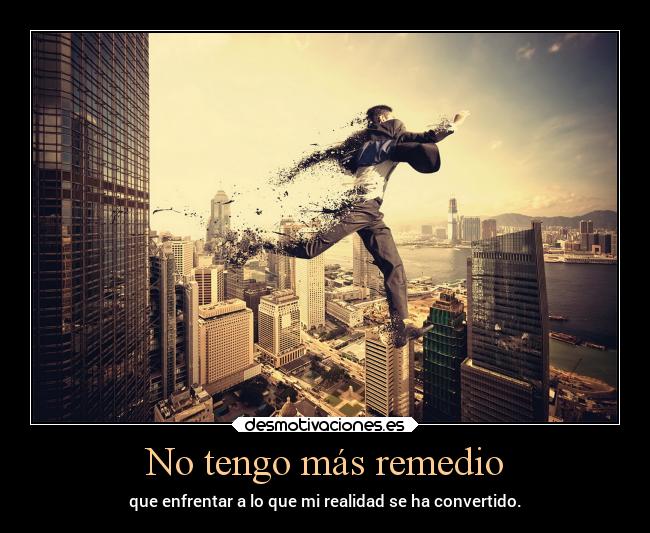 No tengo más remedio - 