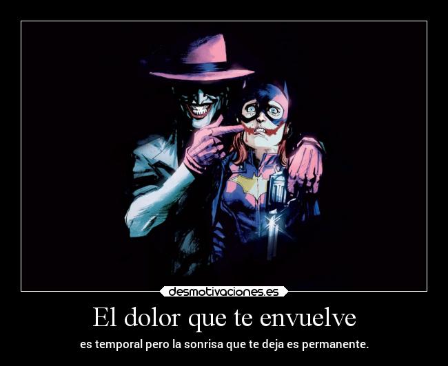 El dolor que te envuelve - 