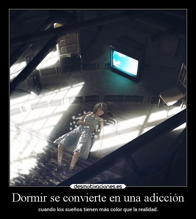 Dormir se convierte en una adicción - 