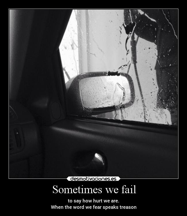 Sometimes we fail - 