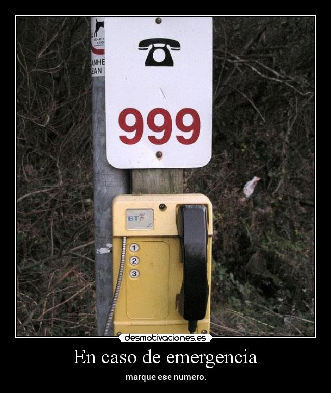 En caso de emergencia -