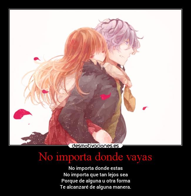 No importa donde vayas -