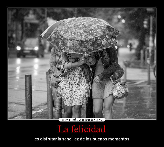 La felicidad - 