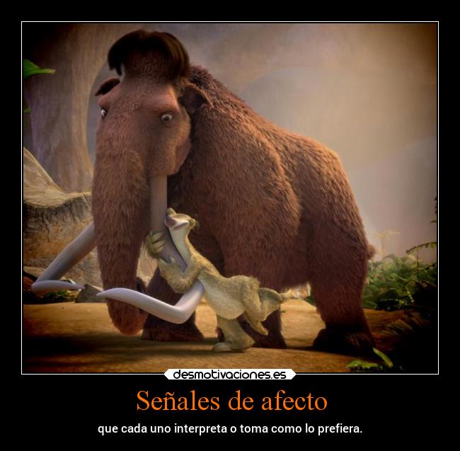 carteles felicidad corazon confianza caracter abrazos amigos amistad manny sid ejercitodemar desmotivaciones