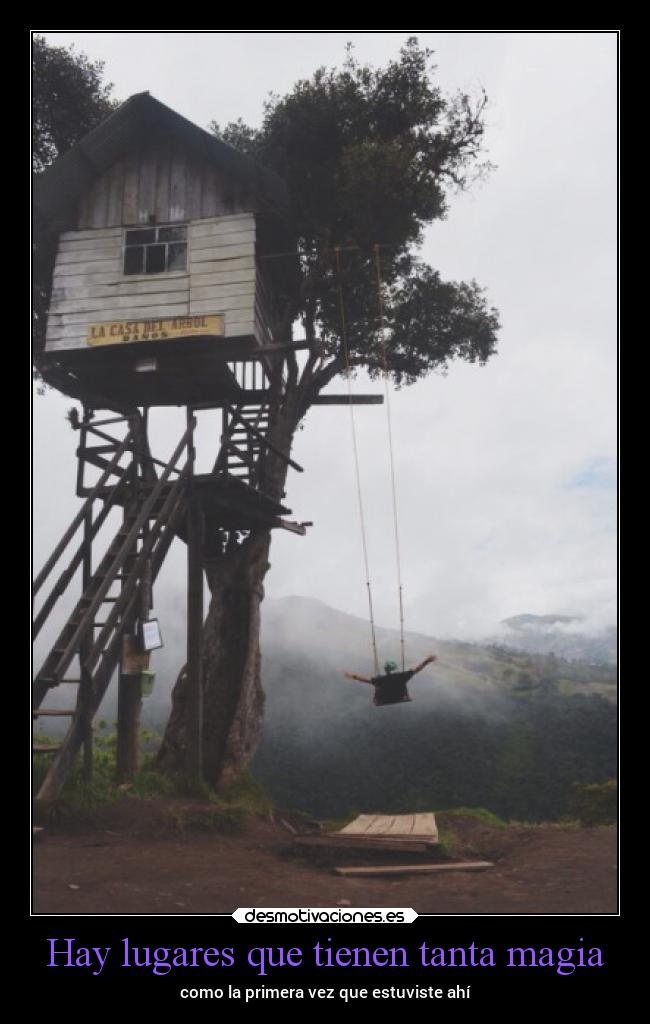Hay lugares que tienen tanta magia -
