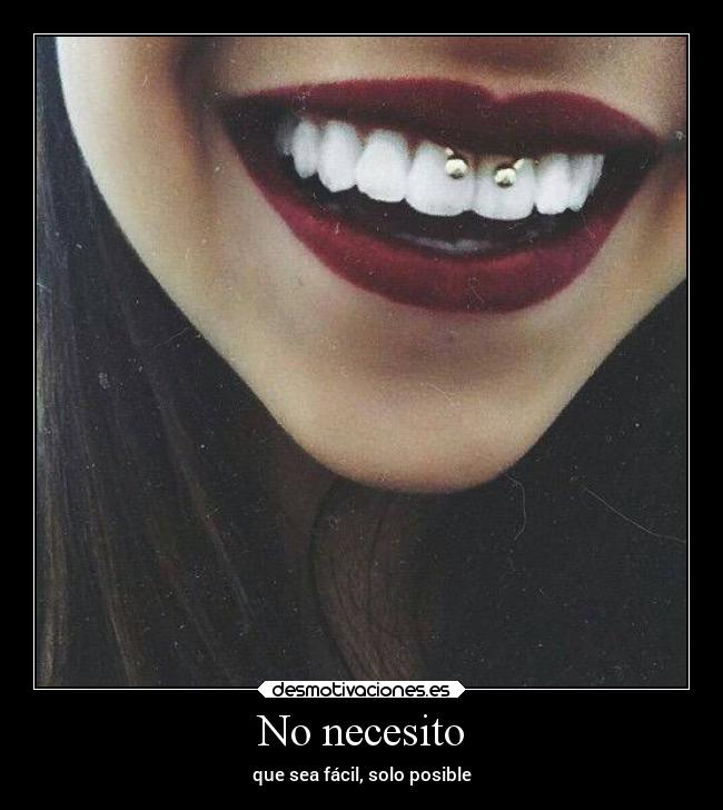 No necesito -