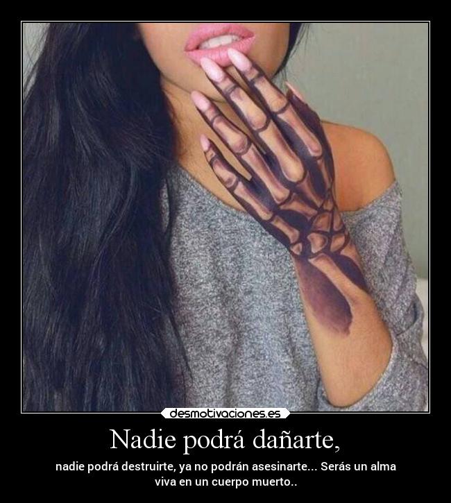 Nadie podrá dañarte, - 