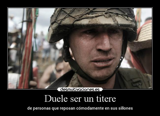 Duele ser un titere - de personas que reposan cómodamente en sus sillones