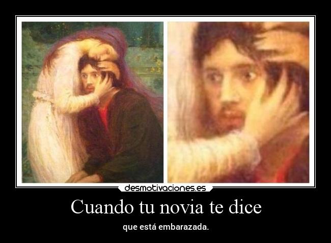 Cuando tu novia te dice -