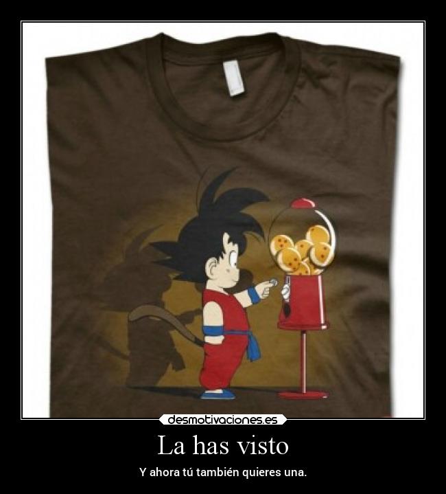 La has visto - Y ahora tú también quieres una.